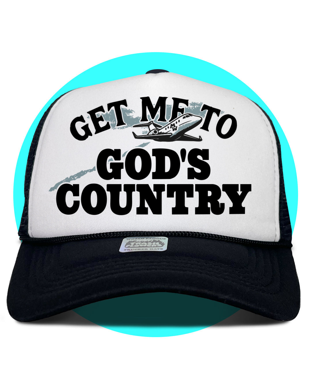 Get Me To God's Country Trucker hat