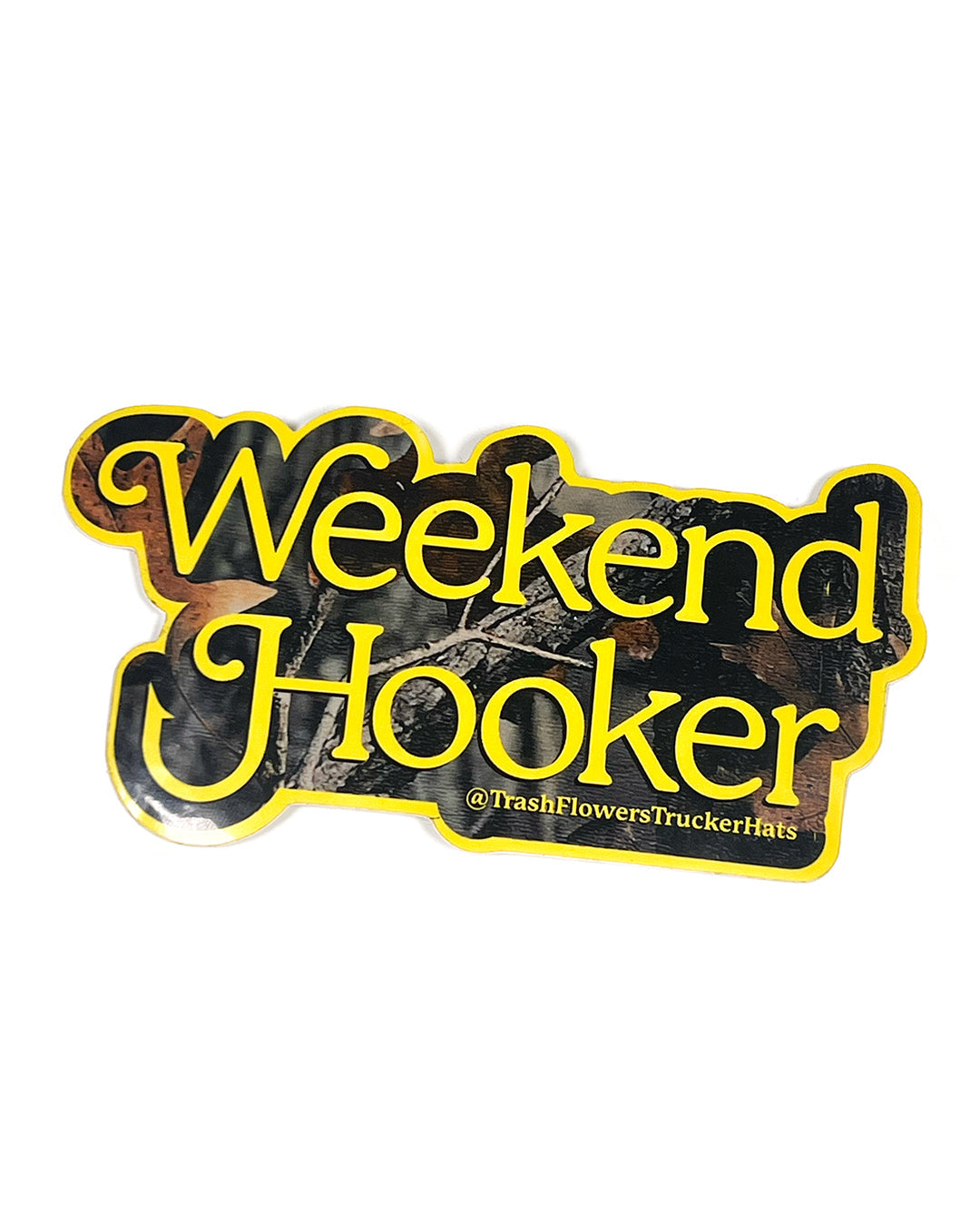 Weekend Hooker Sticker